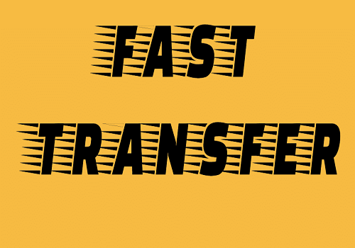Fast Transfer